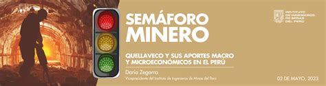 Sem Foro Minero Quellaveco Y Sus Aportes Macro Y Microecon Micos En El