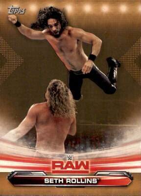 2019 Topps WWE Raw Wrestling Base Bronze 68 Seth Rollins EBay