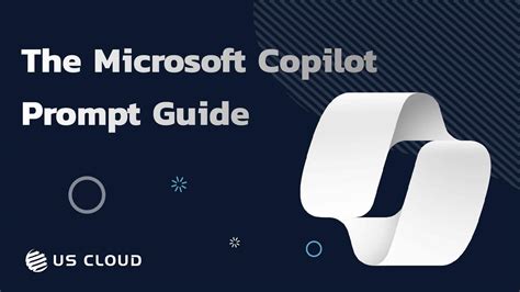 The Copilot For Microsoft 365 Prompt Guide US Cloud