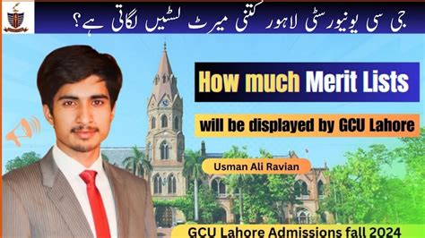 How Much Merit Lists Will Be Displayed By Gcu Lahore Fall Admissions