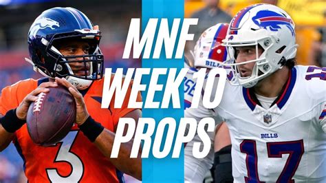 Monday Night Football Nfl Player Props 2023 Broncos Vs Bills Week 10 Mnf Prop Bets Lineups