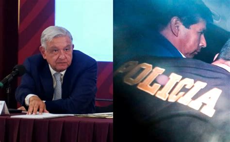 Antes De Su Detención Pedro Castillo Llamó A Amlo Para Solicitar Asilo