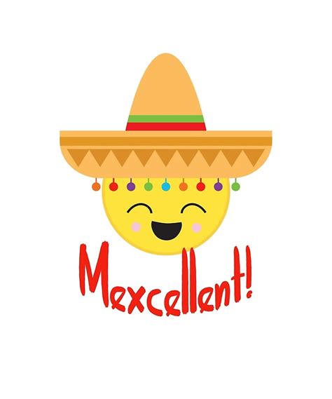 Mexcellent Happy Mexican Fiesta Emoji Posters By 4craig Redbubble