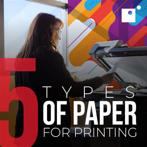 The 5 Types of Paper for Printing and How They Differ