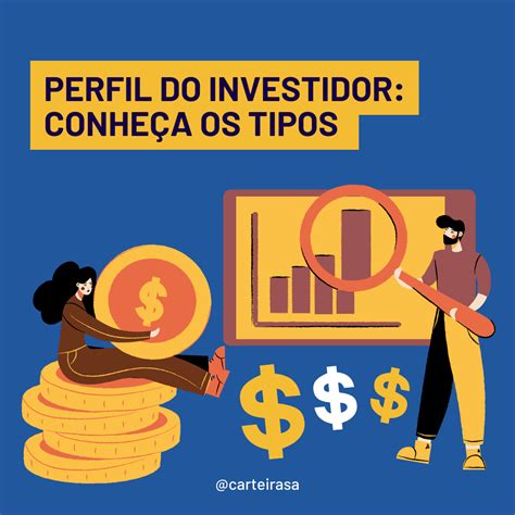 Perfil do investidor Conheça os tipos e a importância Carteira S A