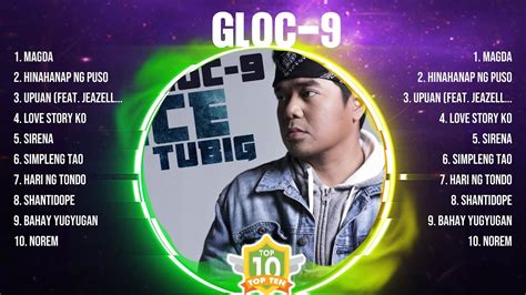 Gloc 9 Top Of The Music Hits 2024 Most Popular Hits Playlist Youtube