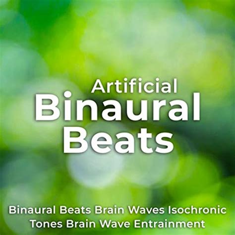 Artificial Binaural Beats Von Binaural Beats Brain Waves Isochronic