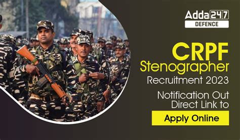 Crpf Stenographer Recruitment Notification Out Direct Link To