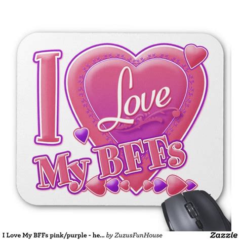 I Love My Bffs Pink Purple Hearts Mouse Pad Zazzle I Love My