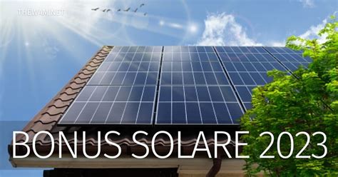 Bonus Fotovoltaico Cos Risparmi Sui Pannelli Solari