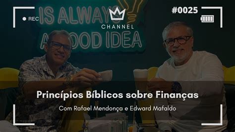 Princípios Bíblicos sobre Finanças Podcast King s Son 0025 YouTube