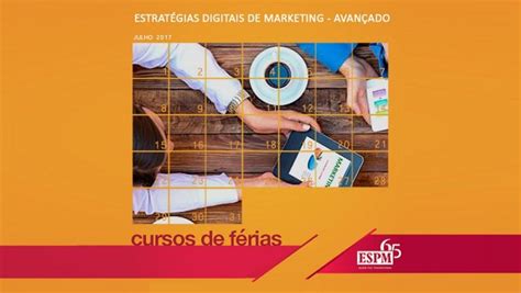 ESPM realiza curso de férias Estratégias Digitais de Marketing