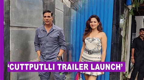 Akshay Kumar Sargun Mehta Spotted At Trailer Launch Of ‘cuttputlli