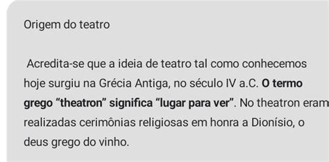 Qual E A Origem Da Palavra Teatro E Oque Significa Brainly Br