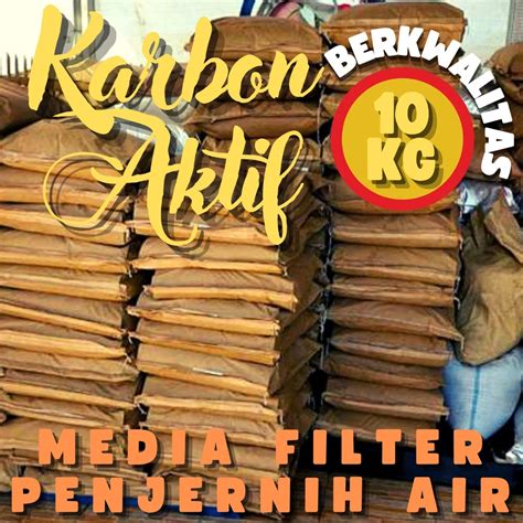 Media Penjernih Penyaring Filter Air Sumur Tanah Karbon Aktif 10 Kg