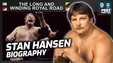 L Wrr Stan Hansen Biography W Mike Spears Post Wrestling