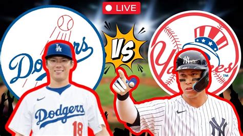 Dodgers De Los Angeles Vs Yankees De Nueva York Mlb En Vivo Live