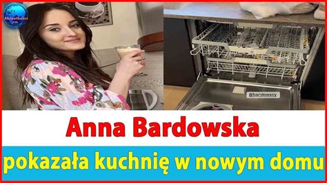 Anna Bardowska Urz Dza Kuchni W Nowym Domu Youtube