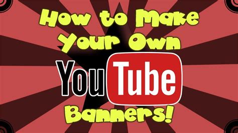 How to Make Your Own Youtube Banner! (EASY!) - YouTube