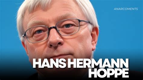 Biografia Hans Hermann Hoppe Vida E Obra Anarcoments