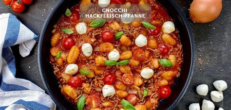 Gnocchi Hackfleisch Pfanne Gesunde Gnocchi Bolognese