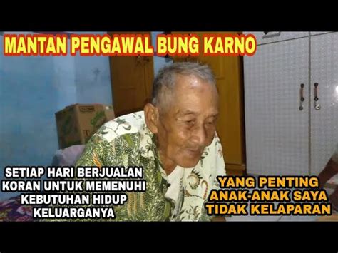 Rumah Mbah Waris Mantan Pengawal Bung Karno Youtube