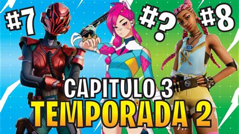 Todas Las Skins Temporada 2 Capitulo 3 Ordenadas De Peor A Mejor Top Ranking Fortnite