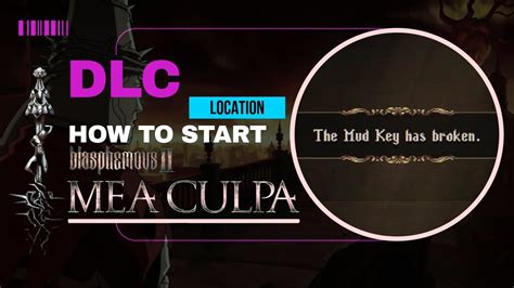 Blasphemous 2 DLC Mea Culpa How To Start Access Location YouTube