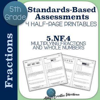 5 NF 4 Assessments Multiplying Fractions By Whole Numbers TPT