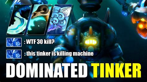 This Tinker Dominated The Game With 30 Kills Tinker Dota 2 Gameplay Youtube