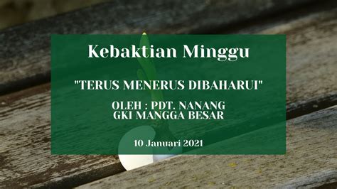 Ibadah Online Minggu Januari Pdt Nanang Gki Mangga Besar