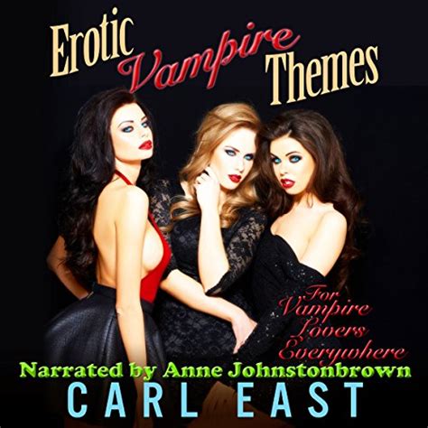 Erotic Vampire Themes By Carl East Audiobook