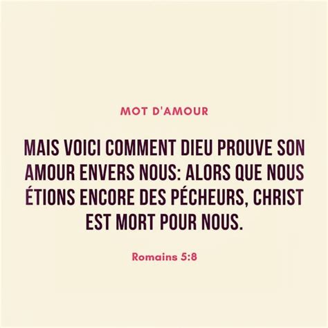 Dieu prouve son amour envers nous en ce que lorsque nous étions