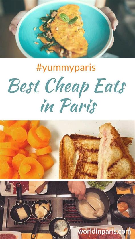 Best Cheap Eats In Paris World In Paris Paris Food Cheap Eats