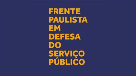 Adufscar Ir Compor A Frente Paulista Em Defesa Dos Servi Os P Blicos