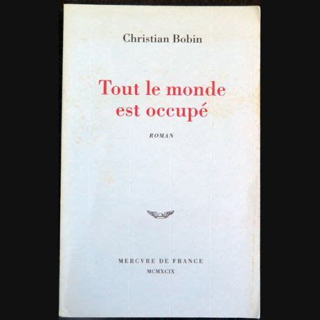 Tout le monde est occupé par Christian Bobin Editions Mercure de France