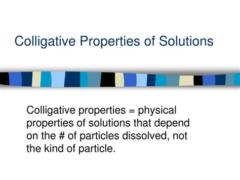 Ppt Colligative Properties Of Solutions Powerpoint Presentation Free