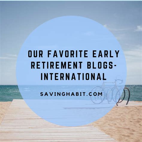 Our Favorite Early Retirement Blogs- International — Saving Habit