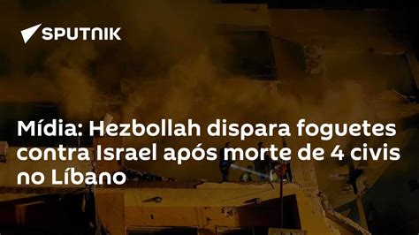 Mídia Hezbollah Dispara Foguetes Contra Israel Após Morte De 4 Civis No Líbano 05052024