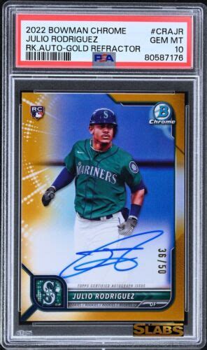 2022 BOWMAN CHROME JULIO RODRIGUEZ GOLD REFRACTOR ROOKIE AUTO 50 PSA