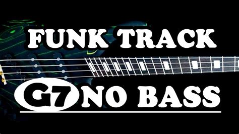 Bassless Backing Track G7 Funk Groove No Bass Youtube