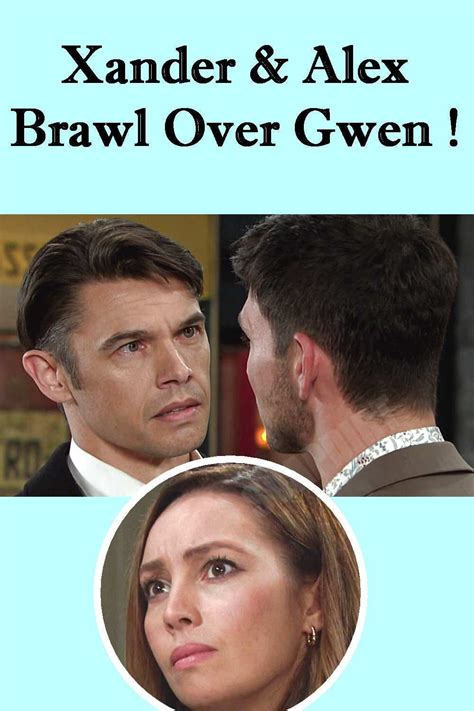 ‘days Of Our Lives Spoilers Xander And Alex Come To Blows Over Gwen