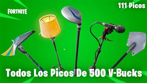 TODOS LOS PICOS DE 500 PAVOS TIENDA Picos Poco Común FORTNITE YouTube