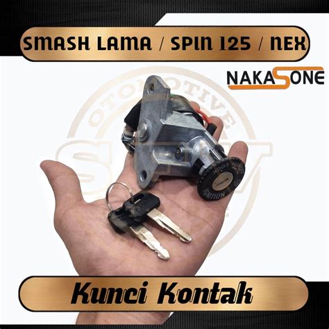 Jual Kunci Kontak Smash Lama Spin Nex Model Standar Shopee