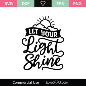 Let Your Light Shine Svg Cut File Lovesvg