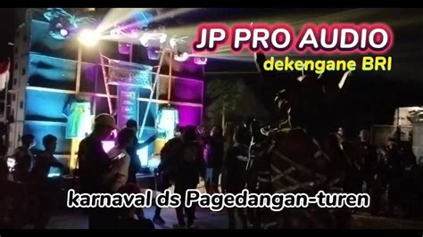 JP Pro Audio Sound Horegg Dekengane BRI Lokalan Ae Bukan Wong Pusat