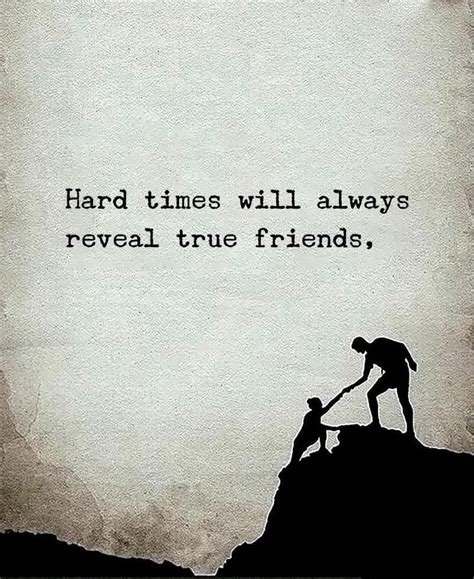 Hard Times Will Always Reveal True Friends