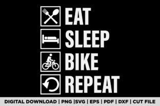 Eat Sleep Bike Repeat Bicycle Graphic By Pod Graphix Creative Fabrica