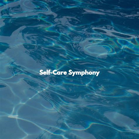 Self Care Symphony Album By Cafetería Jazz Spotify