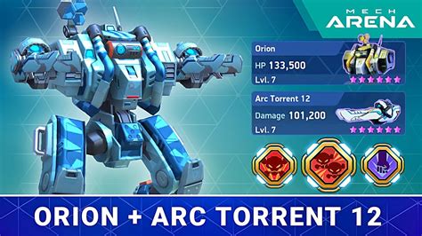 Orion With Arc Torrent 12 Mech Arena New Mech YouTube